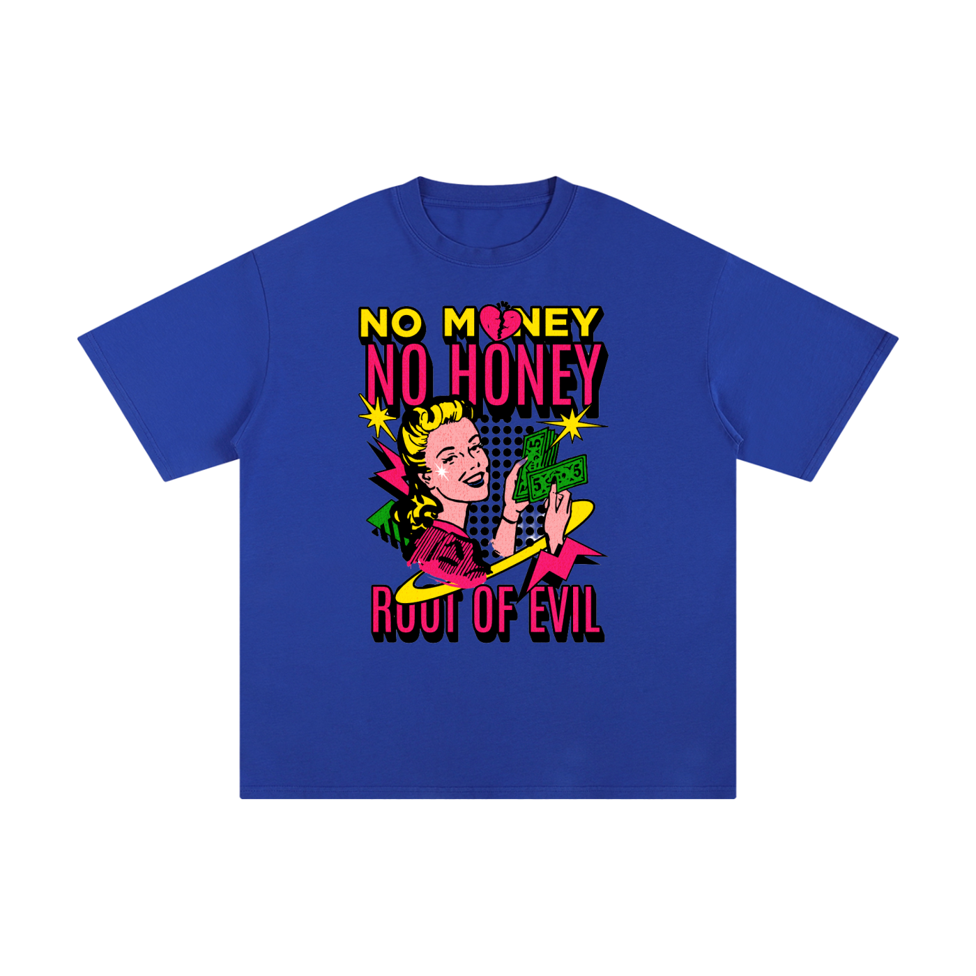 "NO MONEY, NO HONEY" TEE