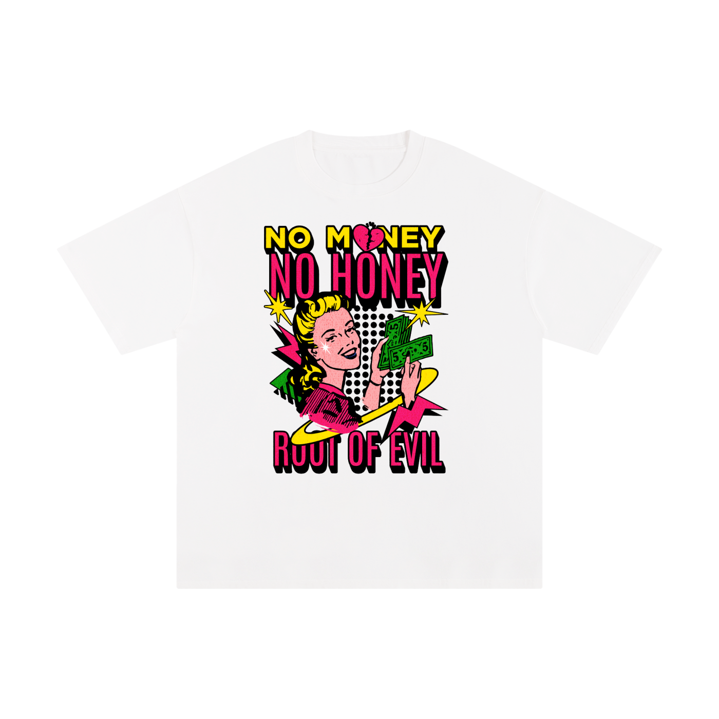 "NO MONEY, NO HONEY" TEE